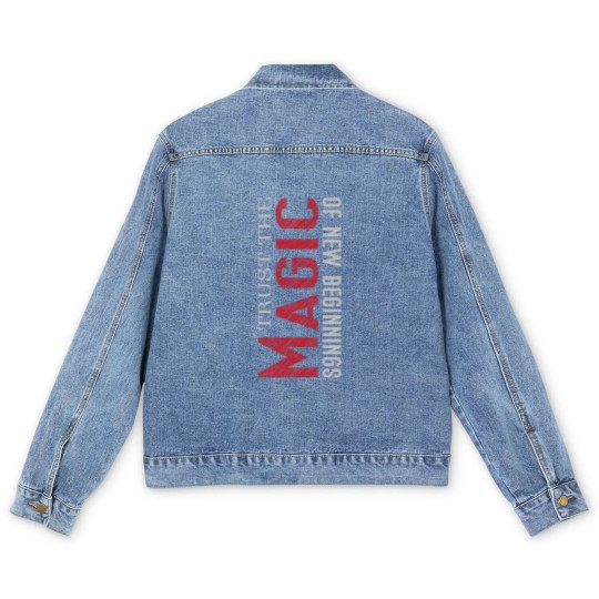 Discover trust the magic of new beginnings Men's Denim Jackets