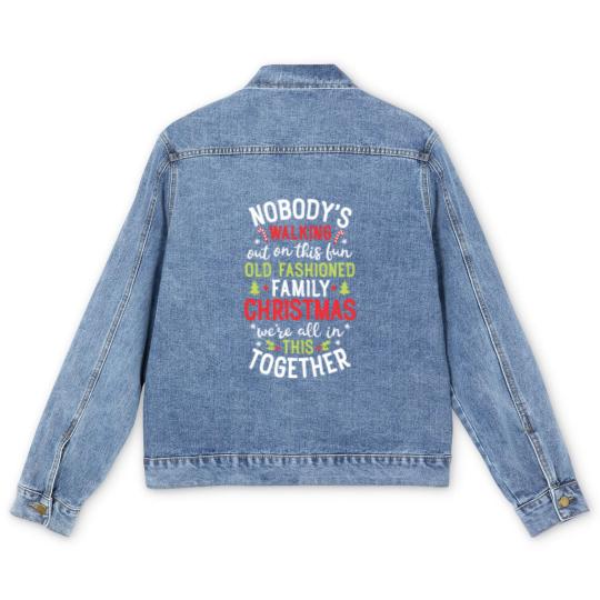 Discover Nobody's Walking Out On This Fun Old Family Christmas Xmas Men's Denim Jackets