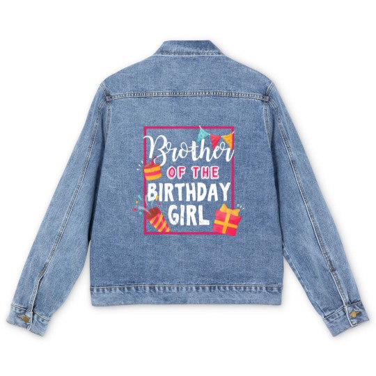 Discover Brother Of The Birthday Girl - Gift Birthday Girl Brother Gift For Sister From Brother - Birthday Girl Brother - Men's Denim Jackets