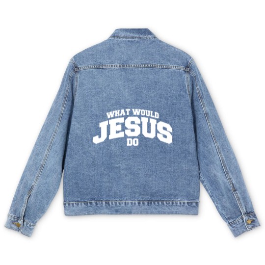 Discover What would Jesus do - What Would Jesus Do - Men's Denim Jackets