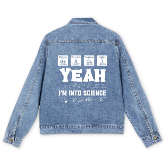 Discover Yeah I m Into Science hen Lover Element Table Men's Denim Jackets