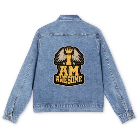 Discover I AM AWESOME - Awesome - Men's Denim Jackets