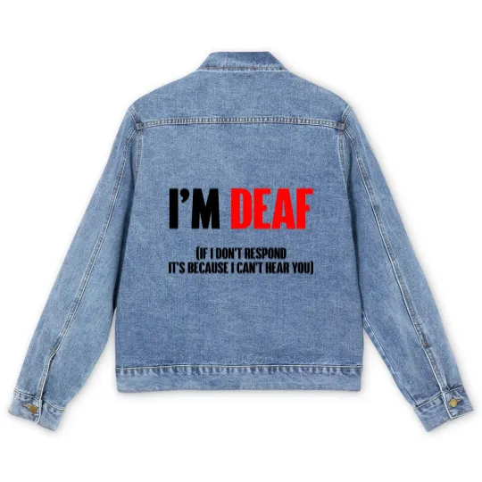 Discover I'm deaf - Deaf - Men's Denim Jackets