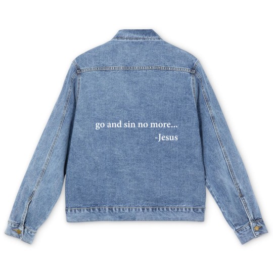 Discover Go and Sin No More, Jesus, Christian Men's Denim Jackets
