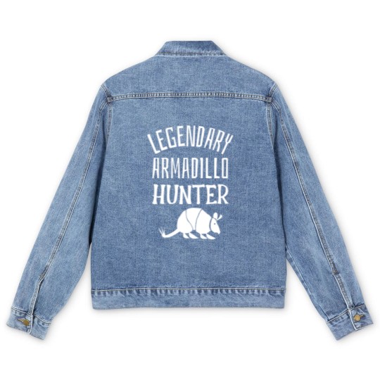 Discover LEGENDARY ARMADILLO HUNTER Funny Hunting Sarcastic Joke - Sarcastic Joke - Men's Denim Jackets