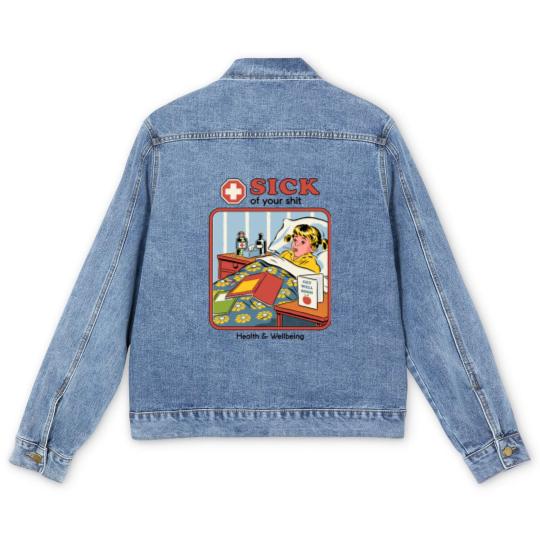 Discover Sick of your Sh*t - Funny - Men's Denim Jackets