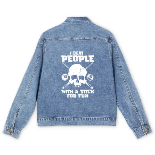 Discover Pool Billiard - I Beat People With A Stick For Fun Men's Denim Jackets