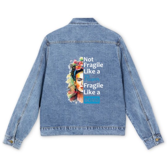 Discover Not Fragile Like A Flower, Fragile Like A Bomb With Frida Kahlo Picture Gift For Fans And Lovers - Frida Kahlo - Men's Denim Jackets