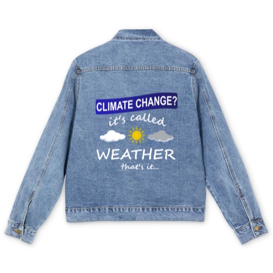 Discover Climate Change is Weather Men's Denim Jackets