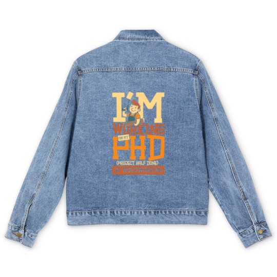 Discover PHD project half done woodworking Men's Denim Jackets