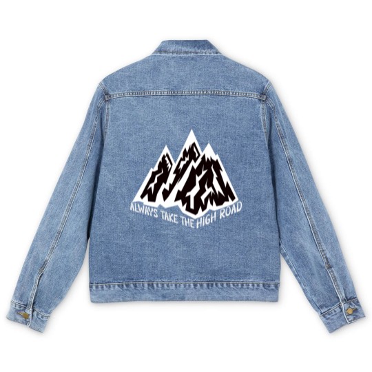Discover ALWAYS TAKE THE HIGH ROAD Men's Denim Jackets