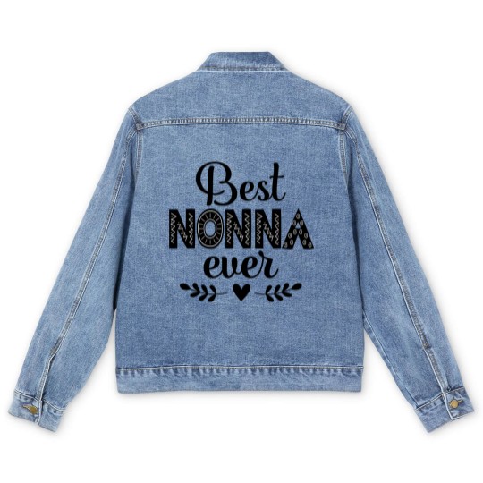 Discover Best Nonna Ever Grandma - Nonna - Men's Denim Jackets