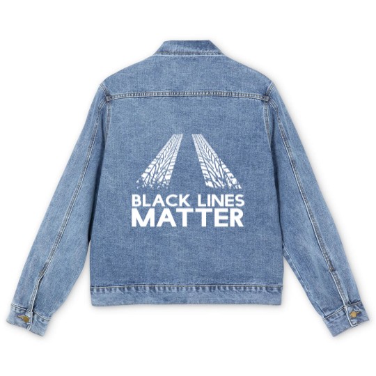 Discover Black Lines Matter! Drift Car Guys Funny Racing Men's Denim Jackets
