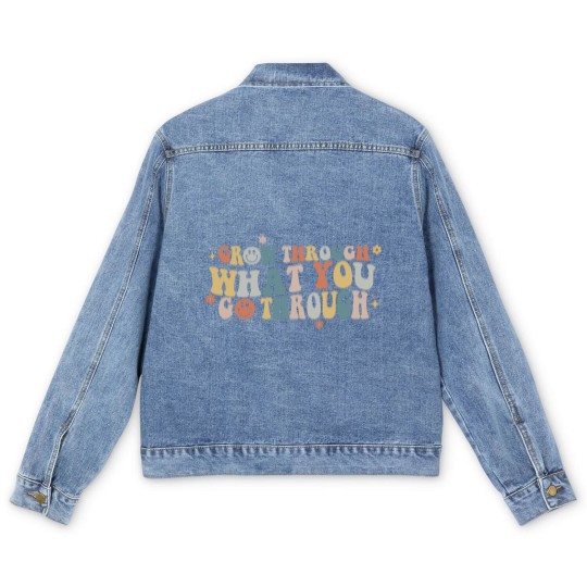 Discover Grow Through What You Go Through, Positive Men's Denim Jackets, Motivational Men's Denim Jackets, Positive Saying Men's Denim Jackets