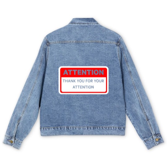 Discover Attention Thank You For Your Attention Men's Denim Jackets