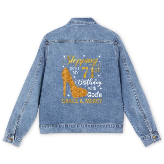 Discover Stepping Into My 71St Birthday With God's Grace Men's Denim Jackets