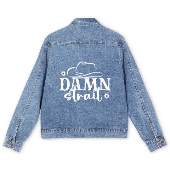 Discover Damn Strait, Country Music Men's Denim Jackets
