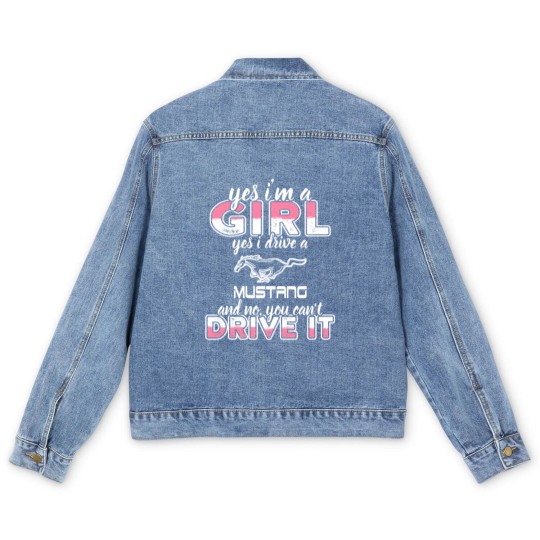 Discover Mustang - I'm a girl who drives a mustang t - sh Men's Denim Jackets