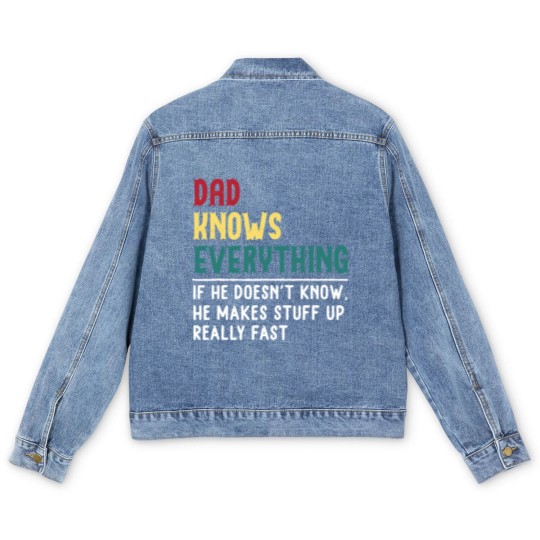 Discover Dad know Everything Fathers day gift for Funny Dad Grandpa Men's Denim Jackets