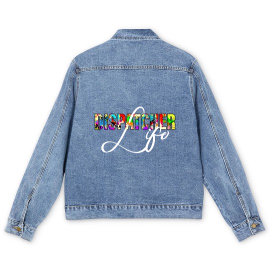 Discover Dispatcher Life for Men Women 911 Dispatching Gift Men's Denim Jackets