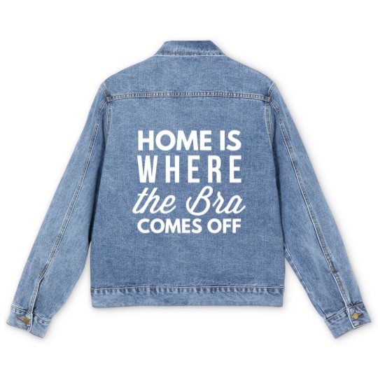 Discover Where the bra comes off Men's Denim Jackets
