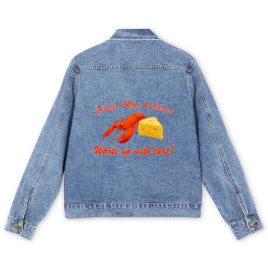 Discover Lobster-Mac? - Mac And Cheese - Men's Denim Jackets