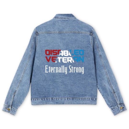 Discover Disabled Veteran Eternally Strong for American Veterans Red White Blue - Disabled Veteran - Men's Denim Jackets