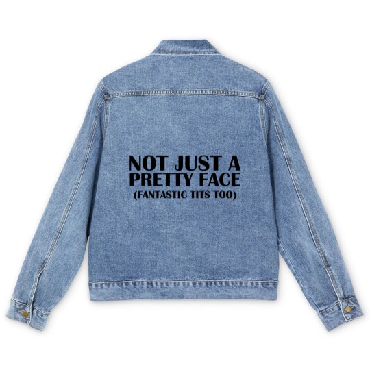 Discover Not Just A Pretty Face Men's Denim Jackets