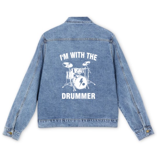 Discover I m With The Drummer Men's Denim Jackets