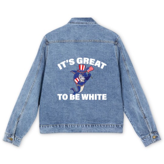 Discover Its Great To Be White Shark Funny Sharks Gift - Its Great To Be White Shark - Men's Denim Jackets