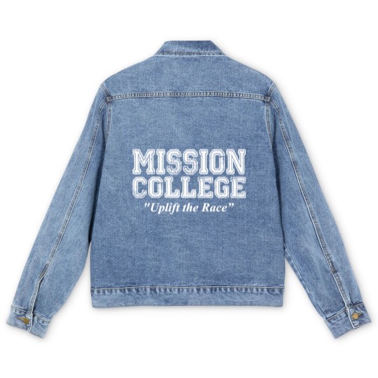 Discover Mission College - Uplift The Race - retro school daze 80s 90s  Men's Denim Jackets - XS-6X - Soft Adult Unisex Men's Denim Jackets