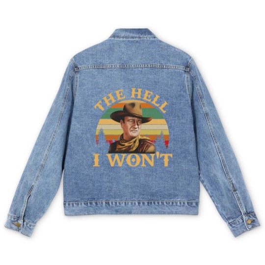 Discover John Wayne Movie Men's Denim Jackets, John Wayne The Hell I Wont Vintage Men's Denim Jackets