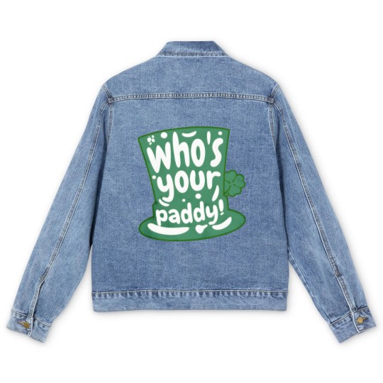 Discover Who's Your Paddy - Paddy - Men's Denim Jackets