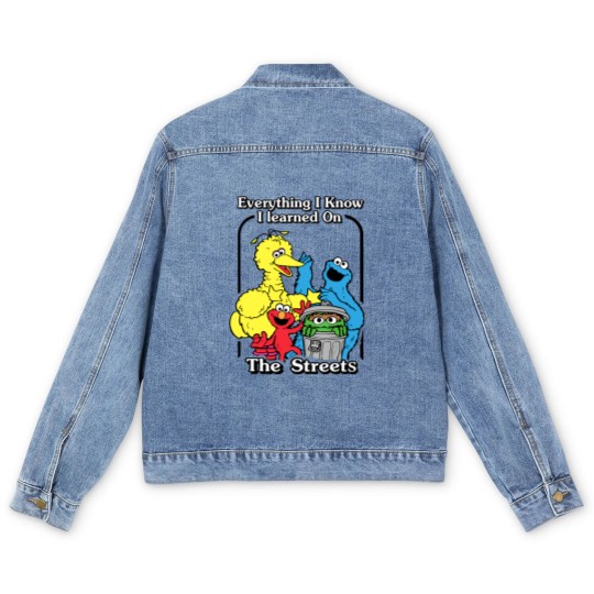 Discover everything i know i learned on the streets funny men women t Men's Denim Jackets
