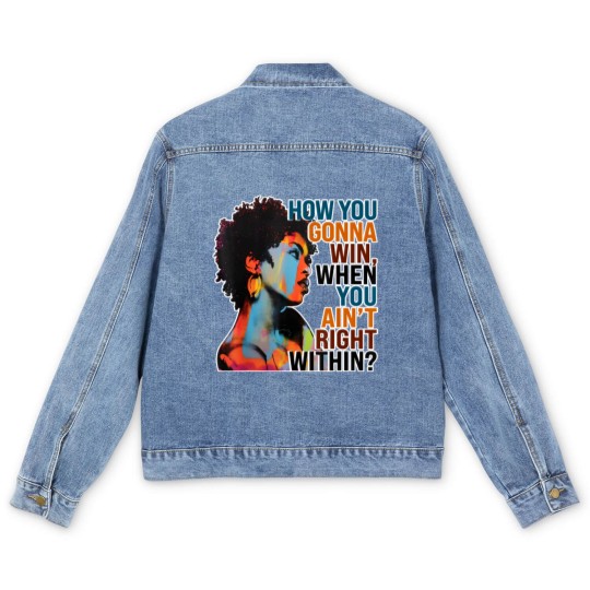 Discover How You Gonna Win When You ain't Right Within Men's Denim Jackets, Lauryn Hill Men's Denim Jackets