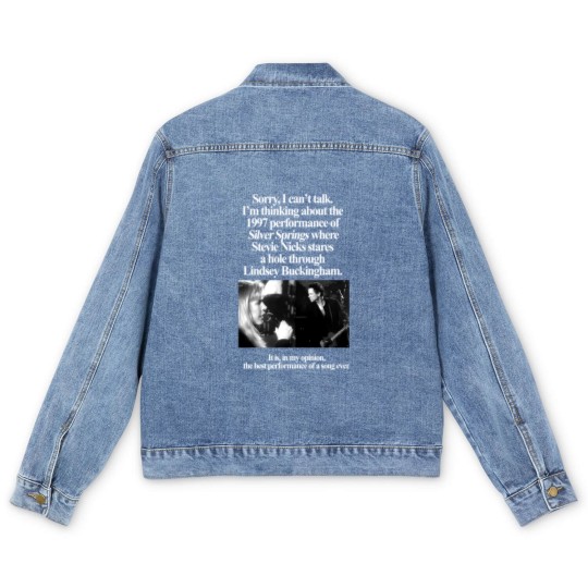 Discover I'm Thinking About The 1997 Performance of Silver Springs Men's Denim Jackets