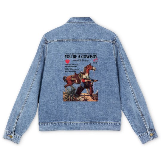 Discover You're a cowboy like me Men's Denim Jackets