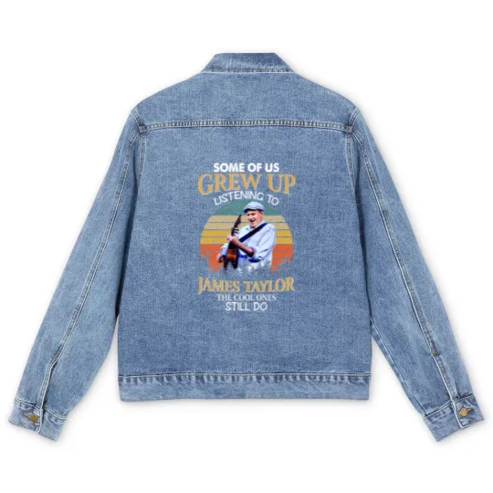 Discover some of us grew up listening to james taylor the cool ones still do vintage Men's Denim Jackets