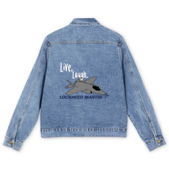 Discover Live, Laugh, Lockheed Martin Unisex Men's Denim Jackets