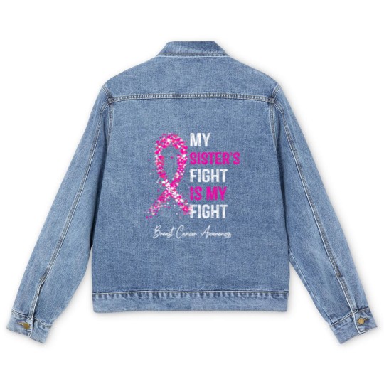 Discover breast cancer my sisters fight is my fight breast cancer t Men's Denim Jackets