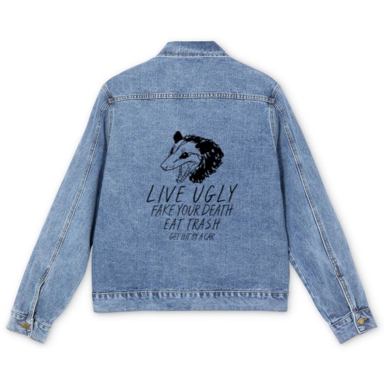 Discover Live Ugly  Your Death Eat Trash Get Hit By A Car Opossum Men's Denim Jackets