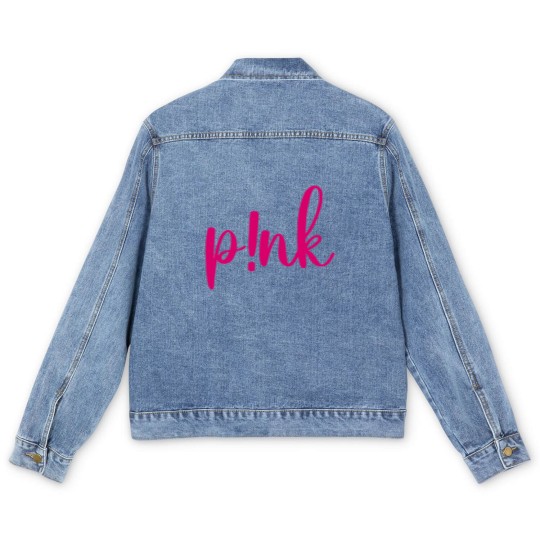Discover P!nk P nk Pink Men's Denim Jackets