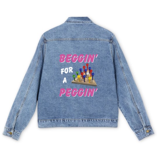 Discover Beggin For A Peggin Men's Denim Jackets