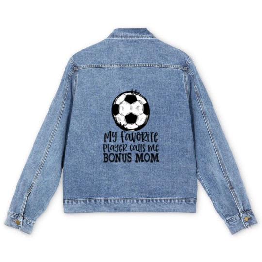 Discover soccer my favorite player calls me bonus mom trendy summer Men's Denim Jackets