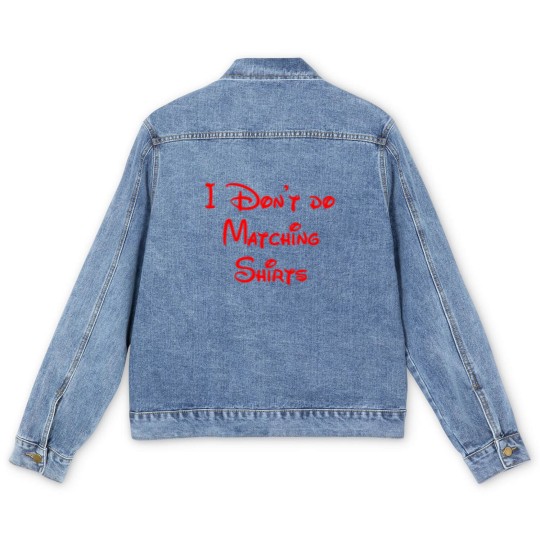 Discover i don't do matching s Men's Denim Jackets
