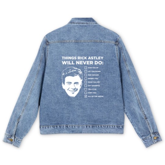 Discover Things Rick Astley Will Never Do Men's Denim Jackets