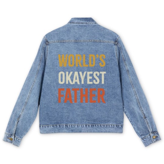 Discover Worlds Okayest Father Men's Denim Jackets
