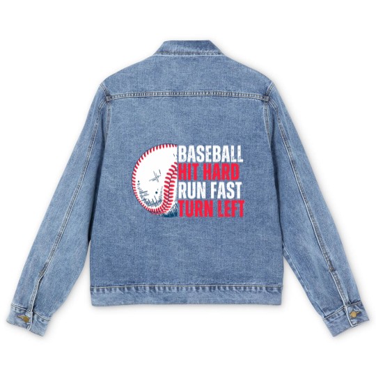 Discover Sport Baseball Hit Hard Run Fast Turn Left For Lovers Men's Denim Jackets