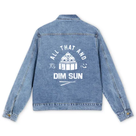 Discover All That And Dim Sum Men's Denim Jackets