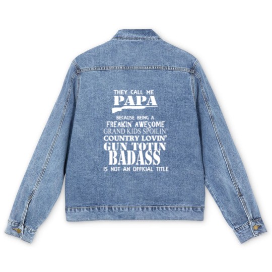 Discover They Call Me Papa Grandpa Funny Papa Funny Grandpa Men's Denim Jackets